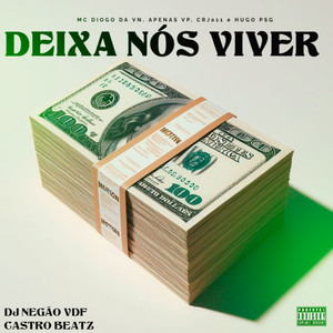 Deixa nós Viver (Explicit)