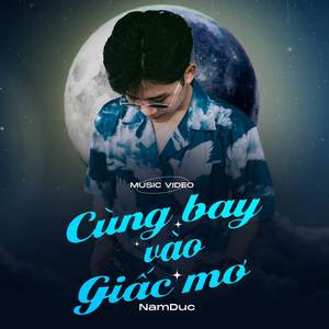 Cùng Bay Vào Giấc Mơ