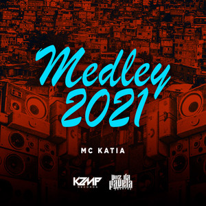 Medley 2021 (Explicit)