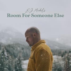 Room For Someone Else