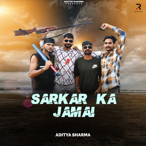 Sarkar Ka Jamai