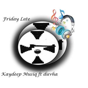 Friday Late (feat. Duvha)