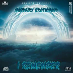 I Remember (Explicit)