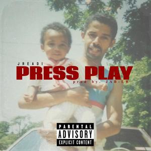 Press play (Explicit)