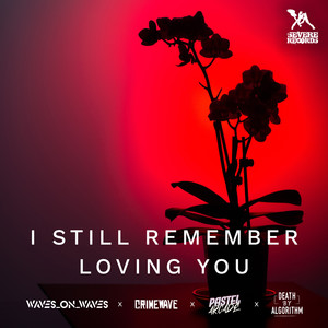 I Still Remember Loving You (Acoustic)