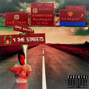 4 the streets (Explicit)