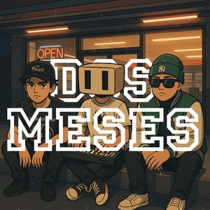 Dos Meses