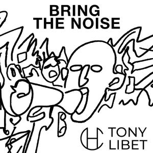 Bring The Noise (Explicit)