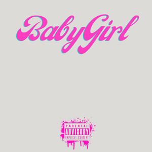 Baby Girl (Explicit)