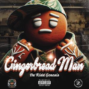 Gingerbread Man (Explicit)