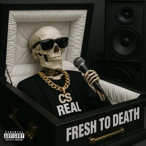 FRESH TO DEATH (Explicit)