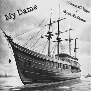 My Dame (Deluxe Edition)