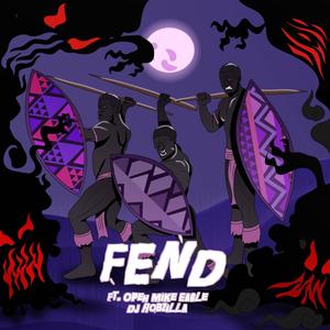 Fend (feat. Open Mike Eagle & Dj Robzilla) [Explicit]