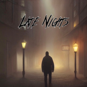 Late Nights (Explicit)