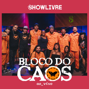 Bloco do Caos no Estúdio Showlivre