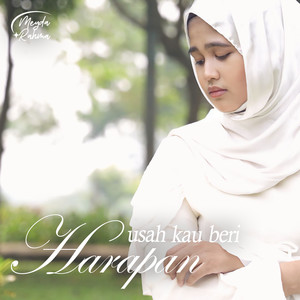 Usah Kau Beri Harapan