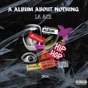 A ALBUM ABOUT NOTHING (Explicit)