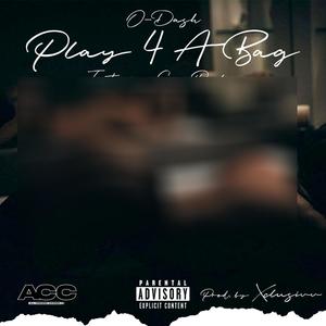 Play 4 A Bag (feat. Gene Perlin) [Explicit]