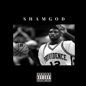 SHAMGOD (Explicit)