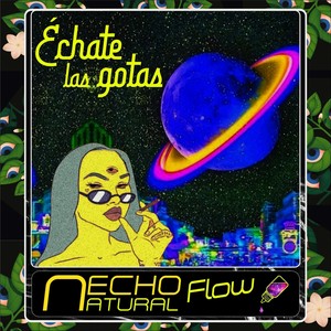 Échate las Gotas (Explicit)