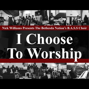 I Choose to Worship