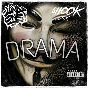 DRAMA(feat. SHOOK) (Explicit)