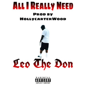 All I Really Need (Explicit)