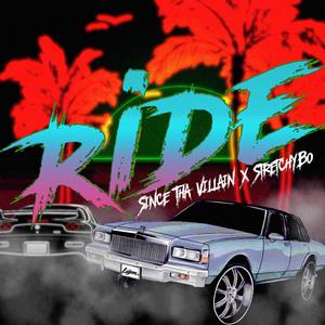 RIDE(feat. StretchyBo) (Explicit)