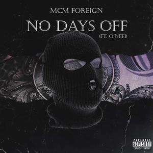 No Days Off (Explicit)