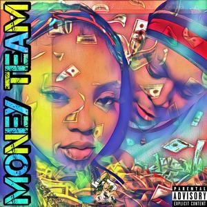 Money Team (feat. Kaykay Payday) [Explicit]