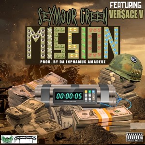 Mission (feat. VER$ACE V) (Explicit)