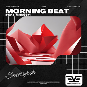 Morning Beat (feat. Gressy)