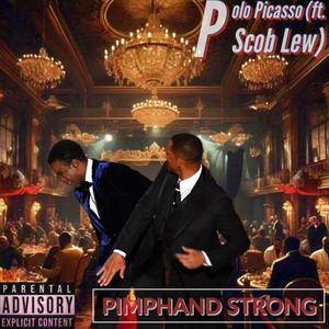 Pimphand Strong (feat. Scob Lew) [Explicit]