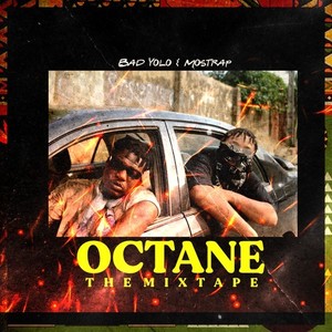 Octane (The Mixtape) (Mixtape) [Explicit]