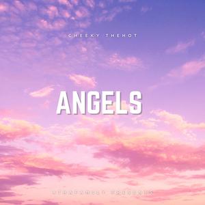 Angels (Explicit)