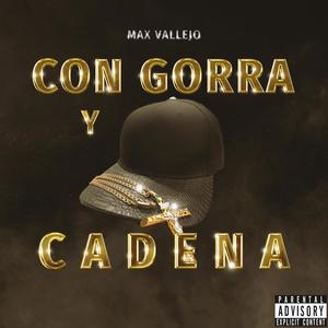 Con Gorra Y Cadena (Explicit)