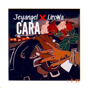 CARA (feat. Jeyangel)