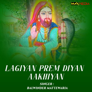 Lagiyan Prem Diyan Aakhiyan