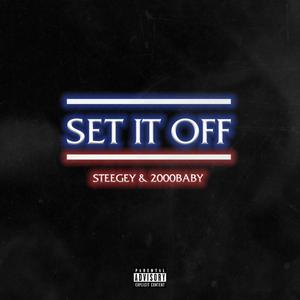 Set It Off (Explicit)