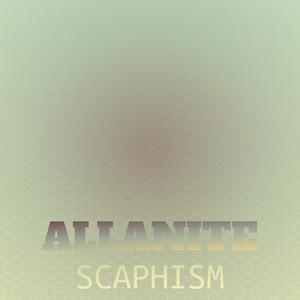 Allanite Scaphism