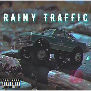 Rainy Traffic (Explicit)