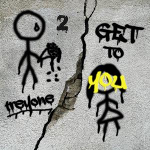 Get to You Too(feat. LaRon)