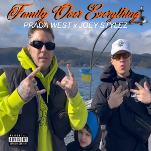 Family over Everything (Explicit)