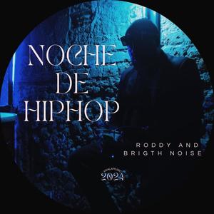 Noche De Hip-Hop (feat. Bright Noise)