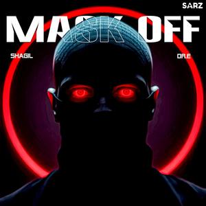 Mask Off (feat. Shagil & Dr.E)