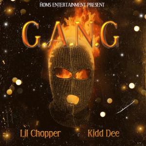 G.A.N.G(feat. Lil Chopper)