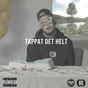 TAPPAT DET HELT (feat. Slowface & Ivory) [Explicit]