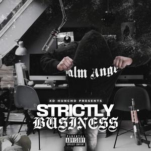 Strictly Business (Explicit)