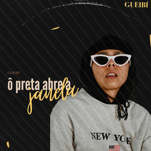 Ô Preta Abre a Janela (Explicit)