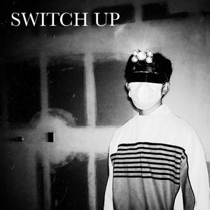 Switch Up (feat. Kendall Jameson, J.C.F. & Maddox Fair) (Explicit)